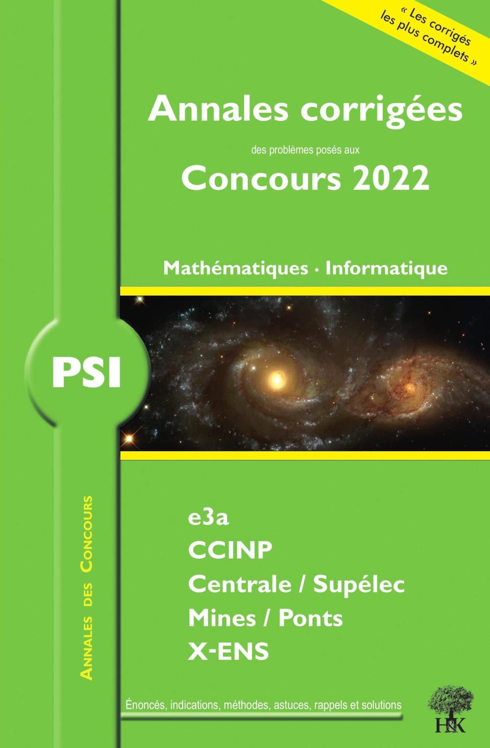 Annales corrigées des Concours 2022 – PSI Mathématiques et Informatique: concours e3a CCINP Mines Centrale Polytechnique 9782351413975