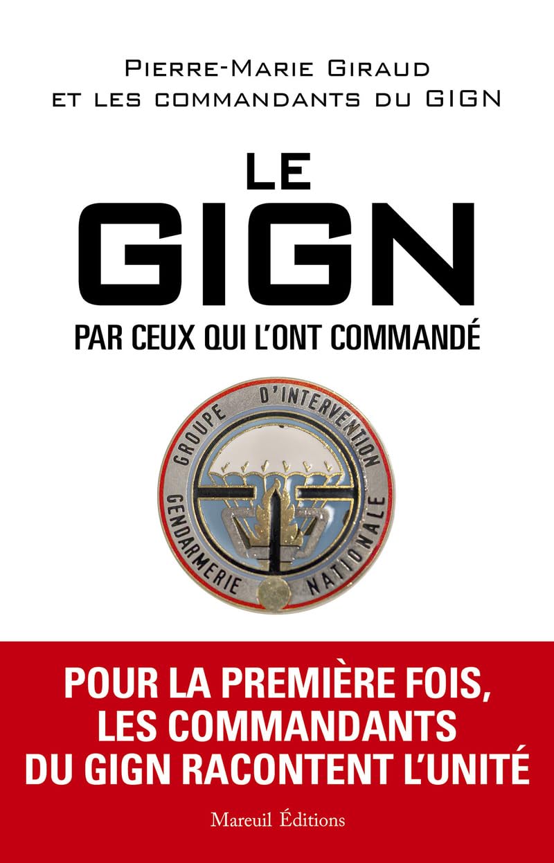LE GIGN PAR CEUX QUI L'ONT COMMANDÉ 9782372543200