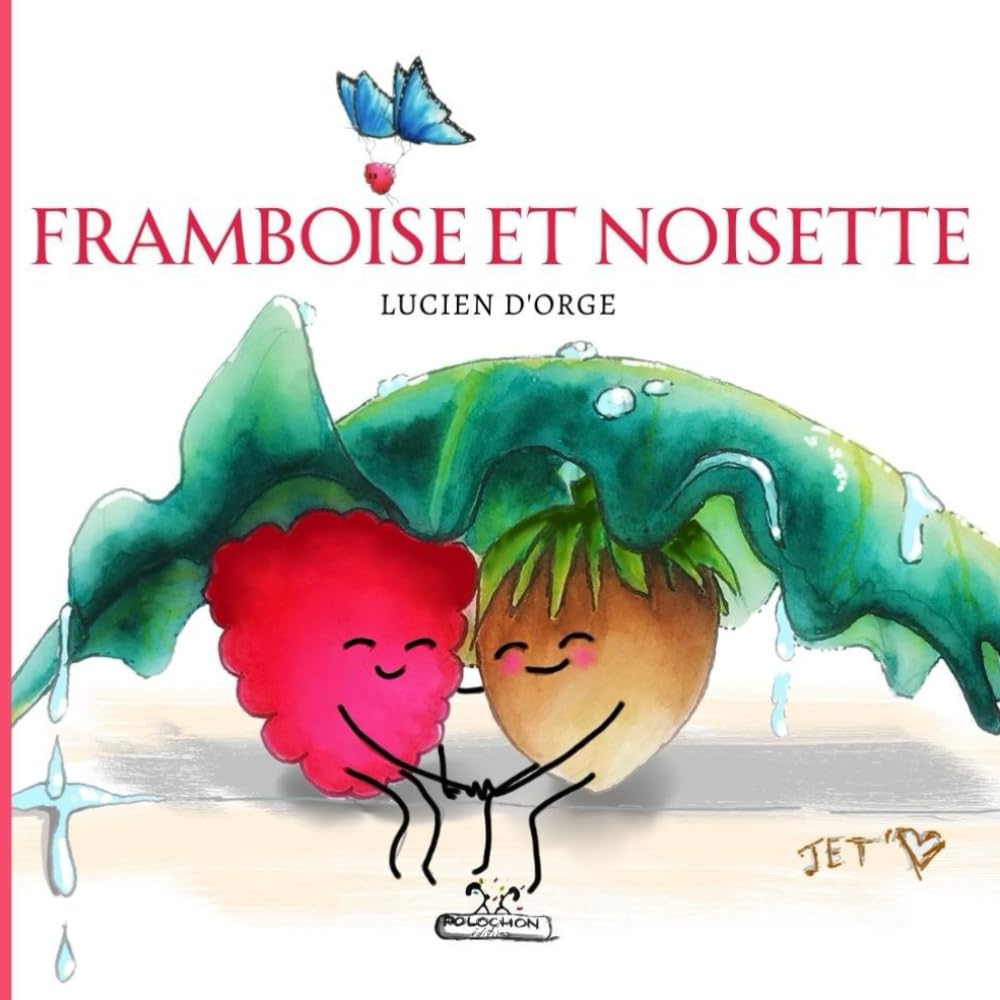 Framboise et Noisette: Merveilleuse histoire du soir, pleine d'aventure, de courage et d'amour, livre enfant de 3 à 7 ans 9798863780085