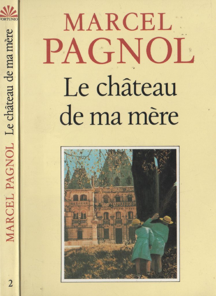 Le château de ma mère 9782877060516