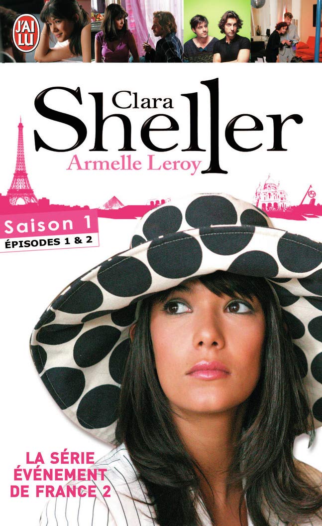Clara Sheller: Saison 1 : Episode 1 & 2 9782290352854