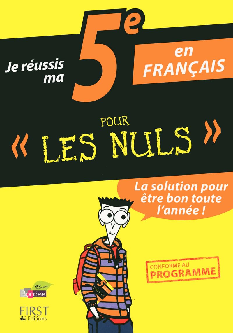 Je réussis ma 5e en Français Pour Les Nuls 9782754047029