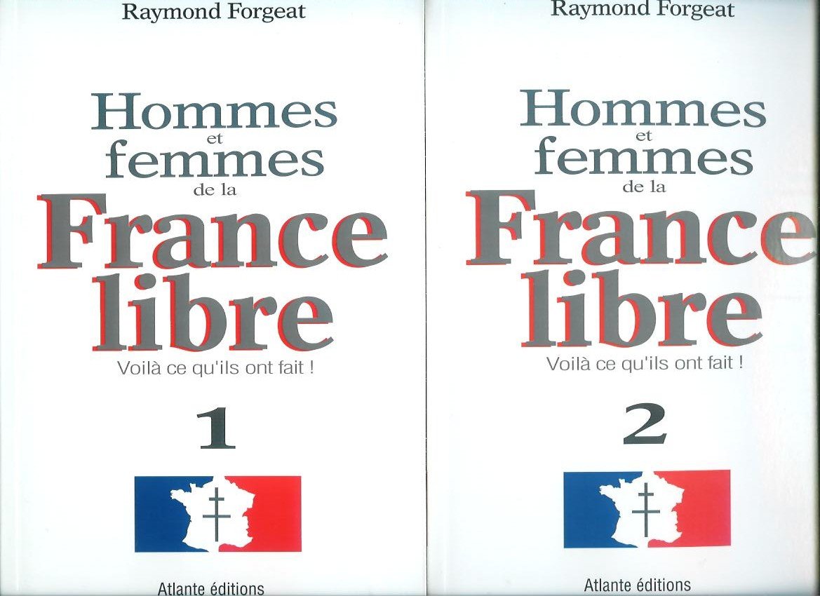 Hommes et femmes de la France libre : Voilà ce qu'ils ont fait ! 9782912671295