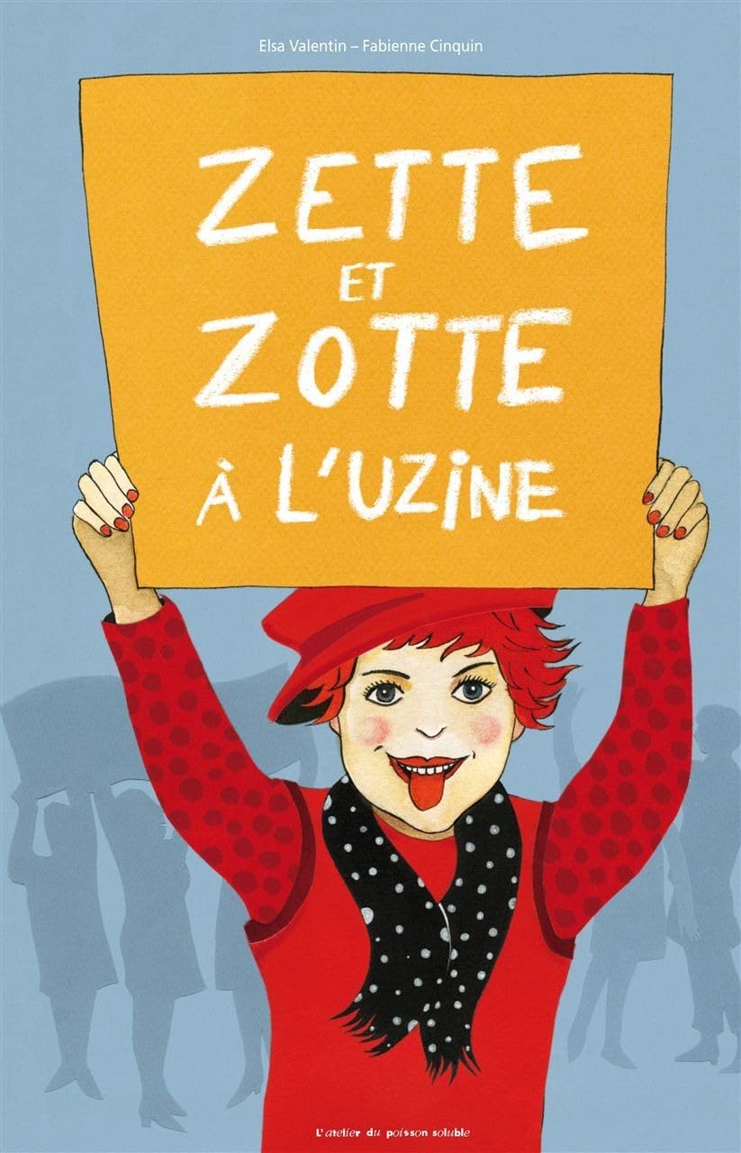 Zette et Zotte à l'uzine 9782358711258