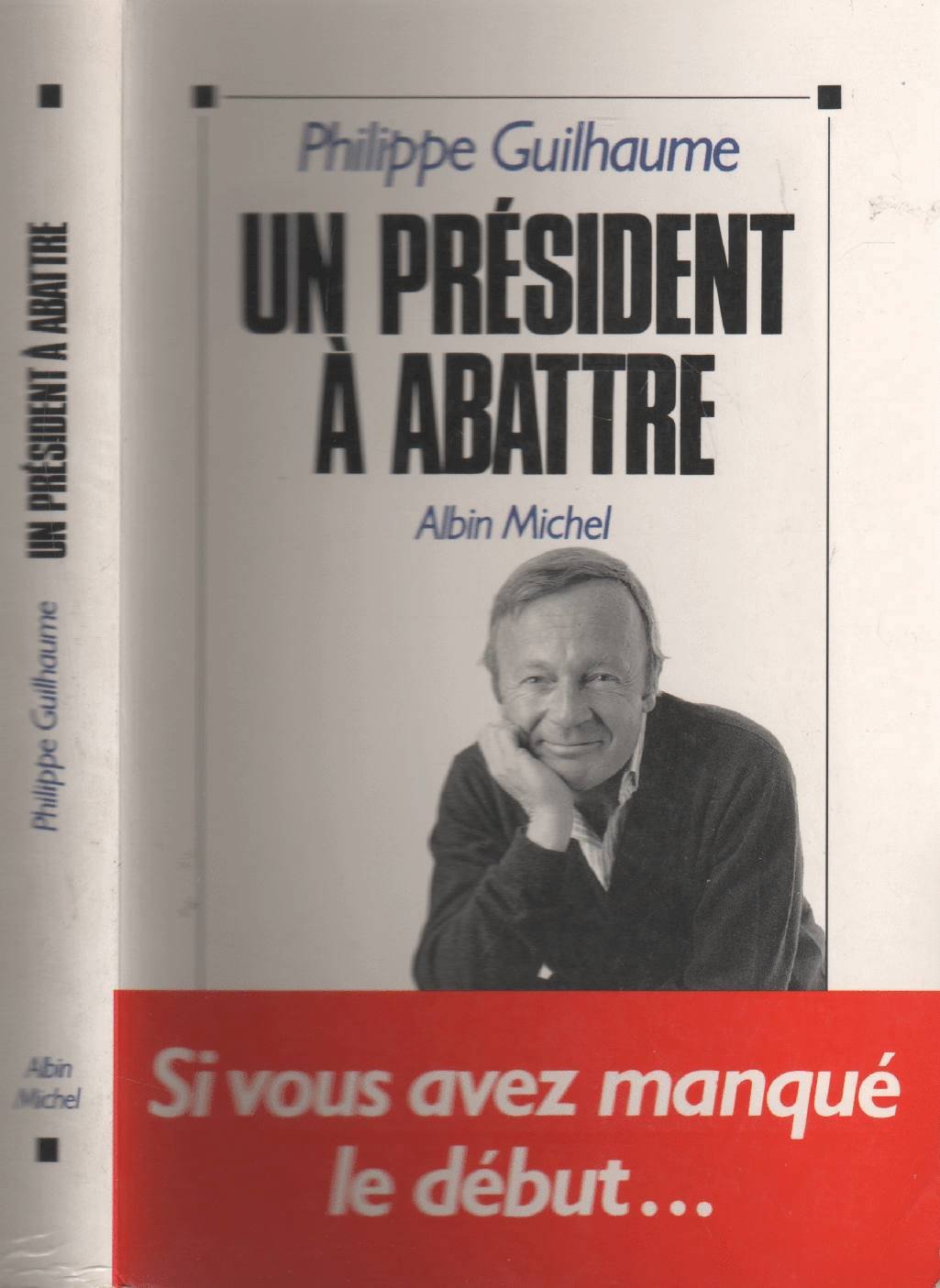 Un président à abattre 9782226053558