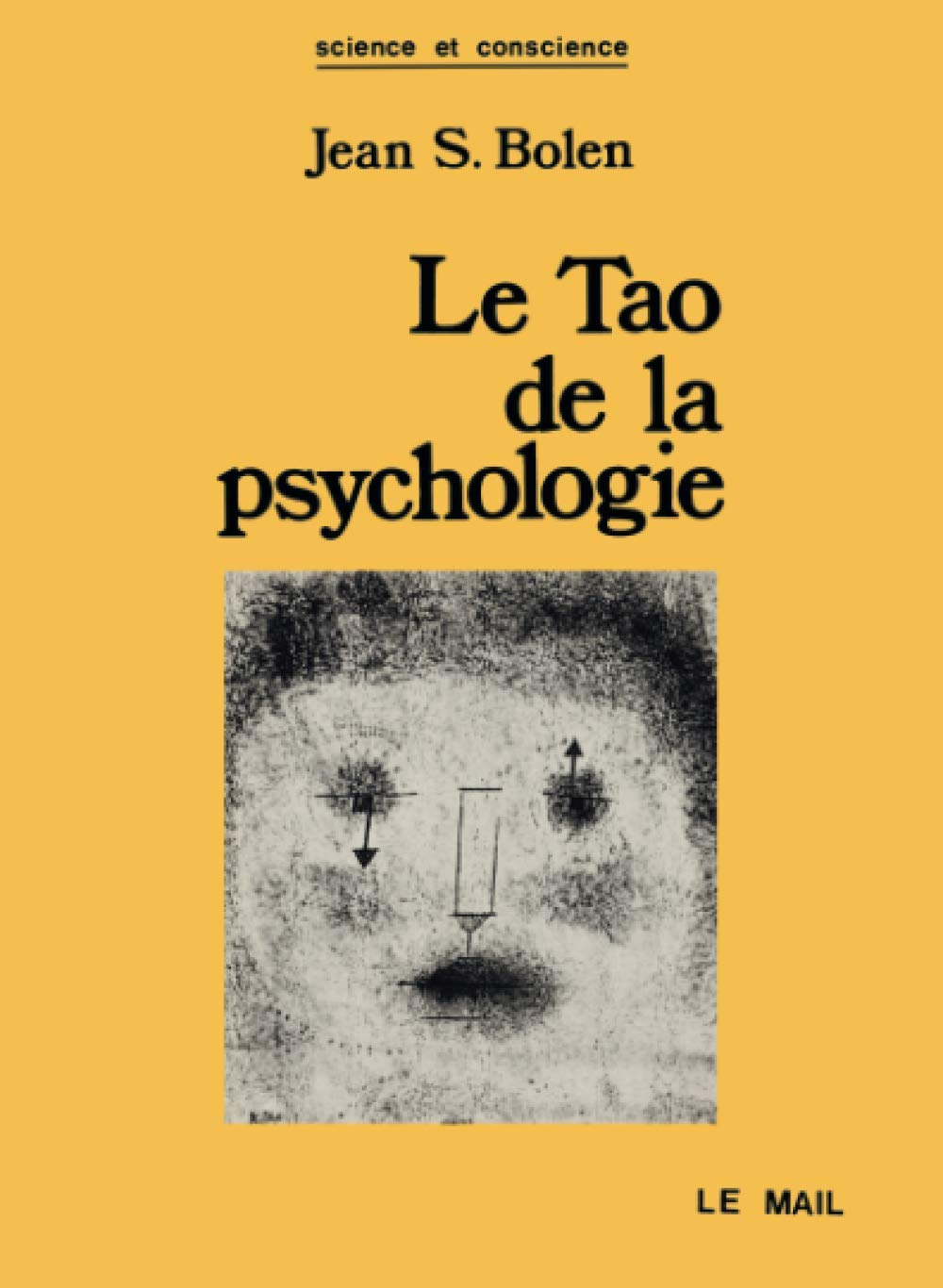 Le Tao de la psychologie. La synchronicité et la voie du coeur 9782903951207