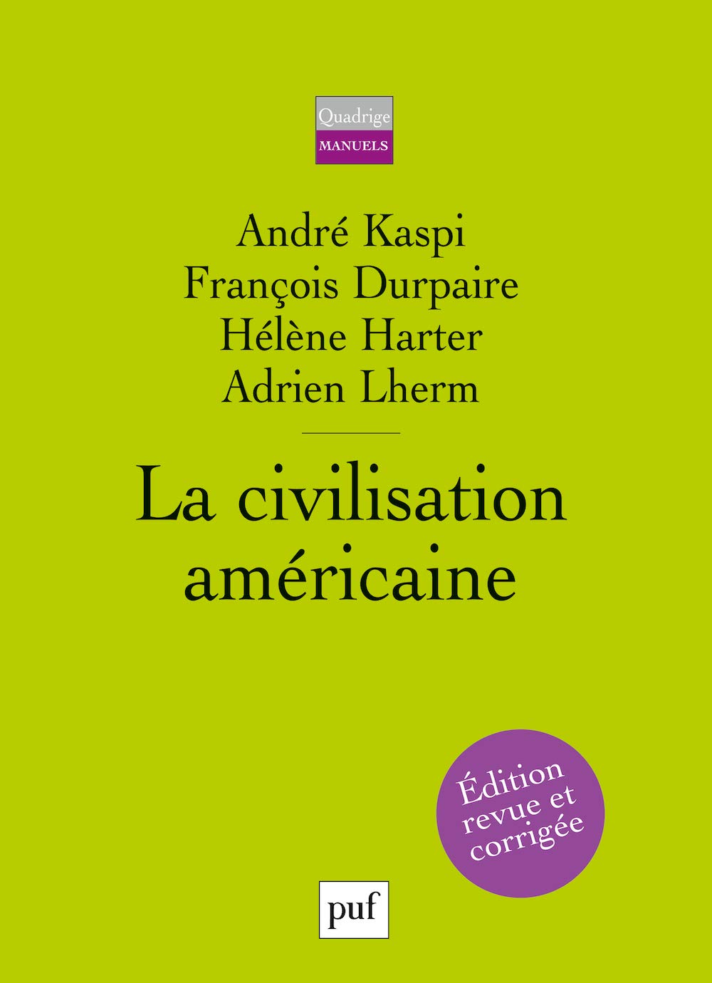 La civilisation américaine 9782130554097