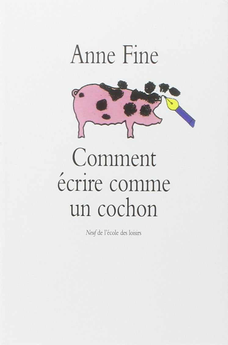 Comment écrire comme un cochon 9782211042406