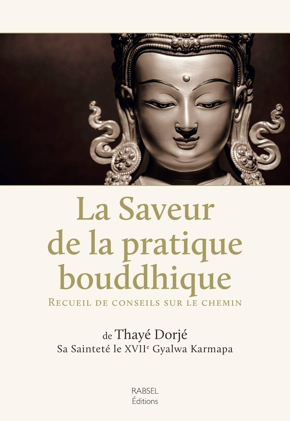 La Saveur de la pratique bouddhique - Recueil de conseils sur le chemin 9791093883335