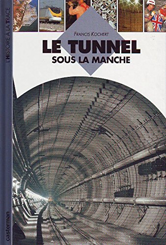 Tunnel sous la manche (Le) 9782203141056