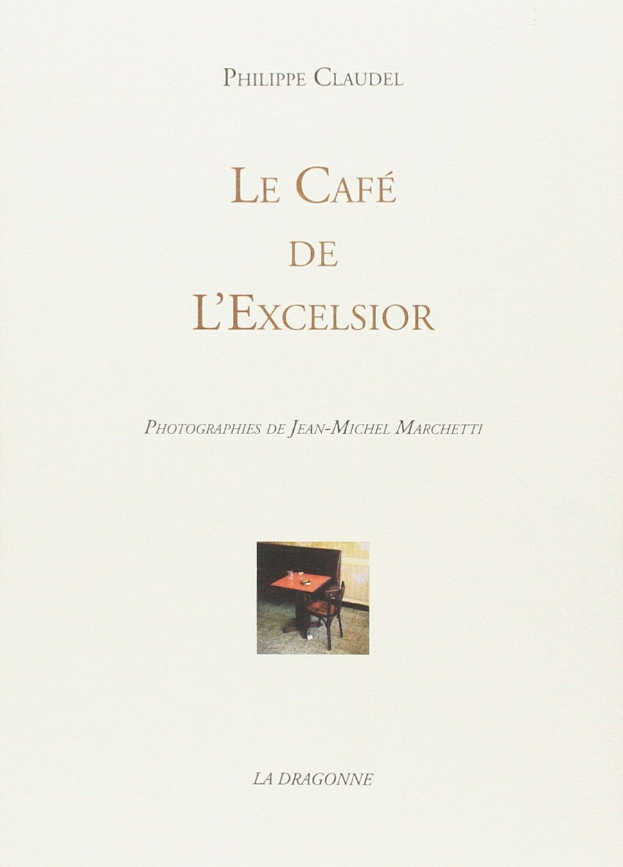 Le Cafe De L'Excelsior 9782913465022