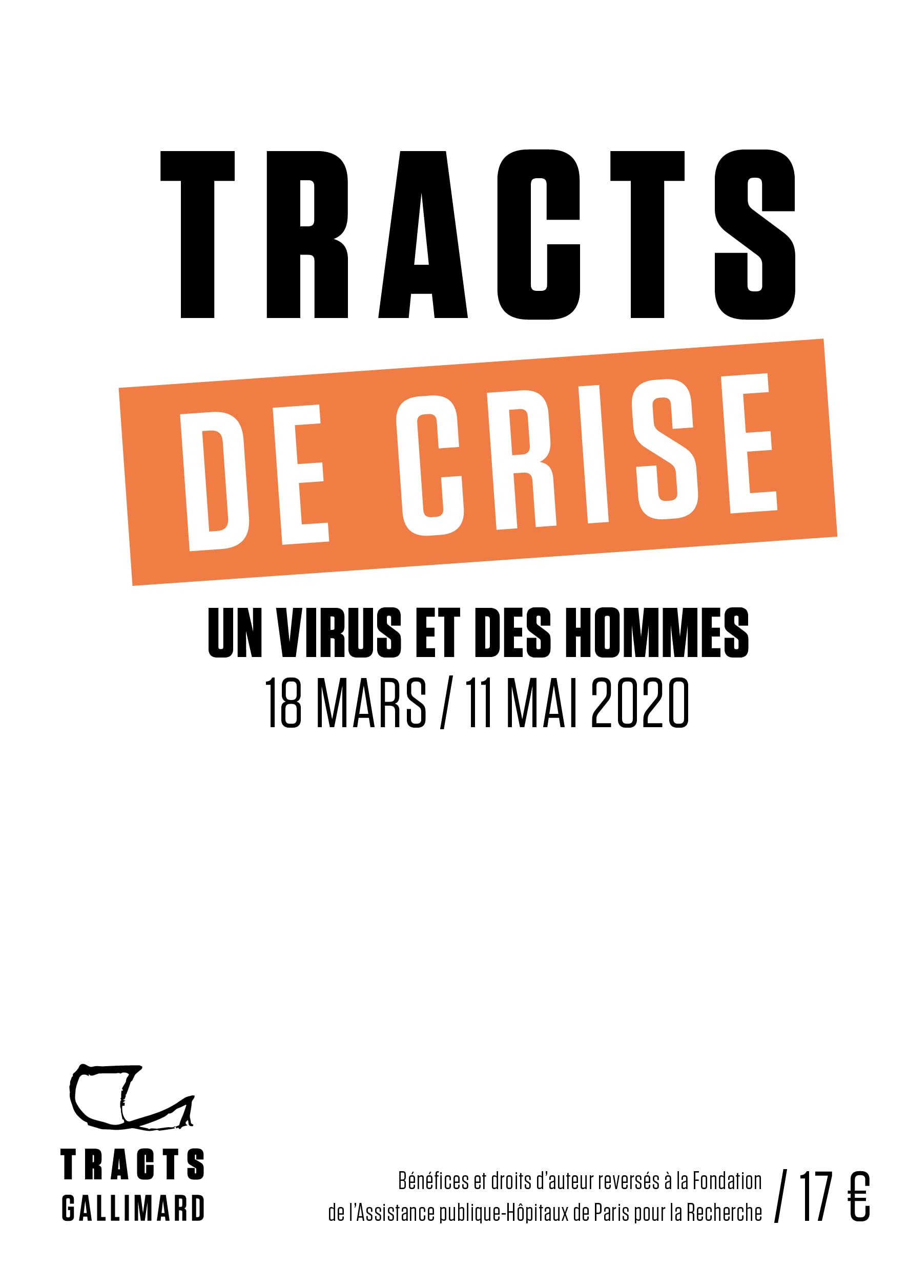 Tracts de crise: Un virus et des hommes, 18 mars / 11 mai 2020 9782072913013
