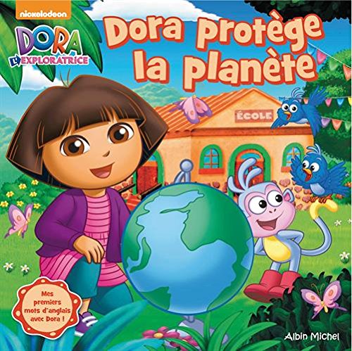 DORA PROTEGE LA PLANETE 9782226312815