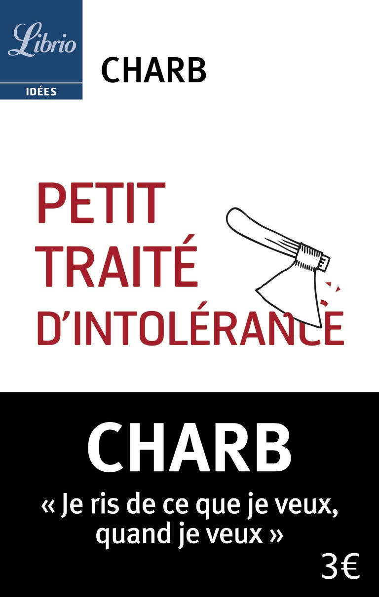 Petit Traité d'intolérance: Les Fatwas de Charb 9782290054109