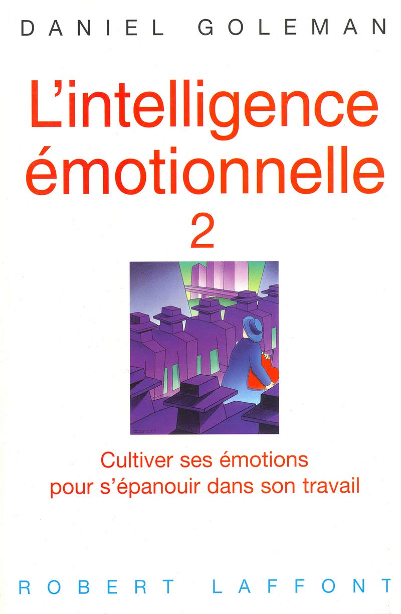 Intelligence émotionnelle, tome 2 9782221087022