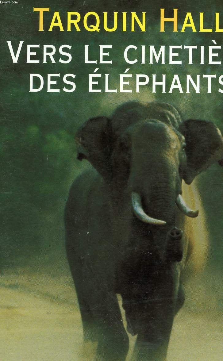 Vers le cimetière des éléphants 9782877064279