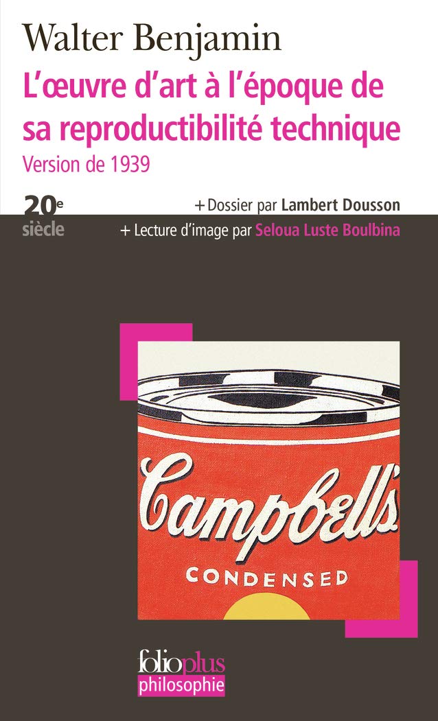 L'œuvre d'art à l'époque de sa reproductibilité technique: Version de 1939 9782070349630
