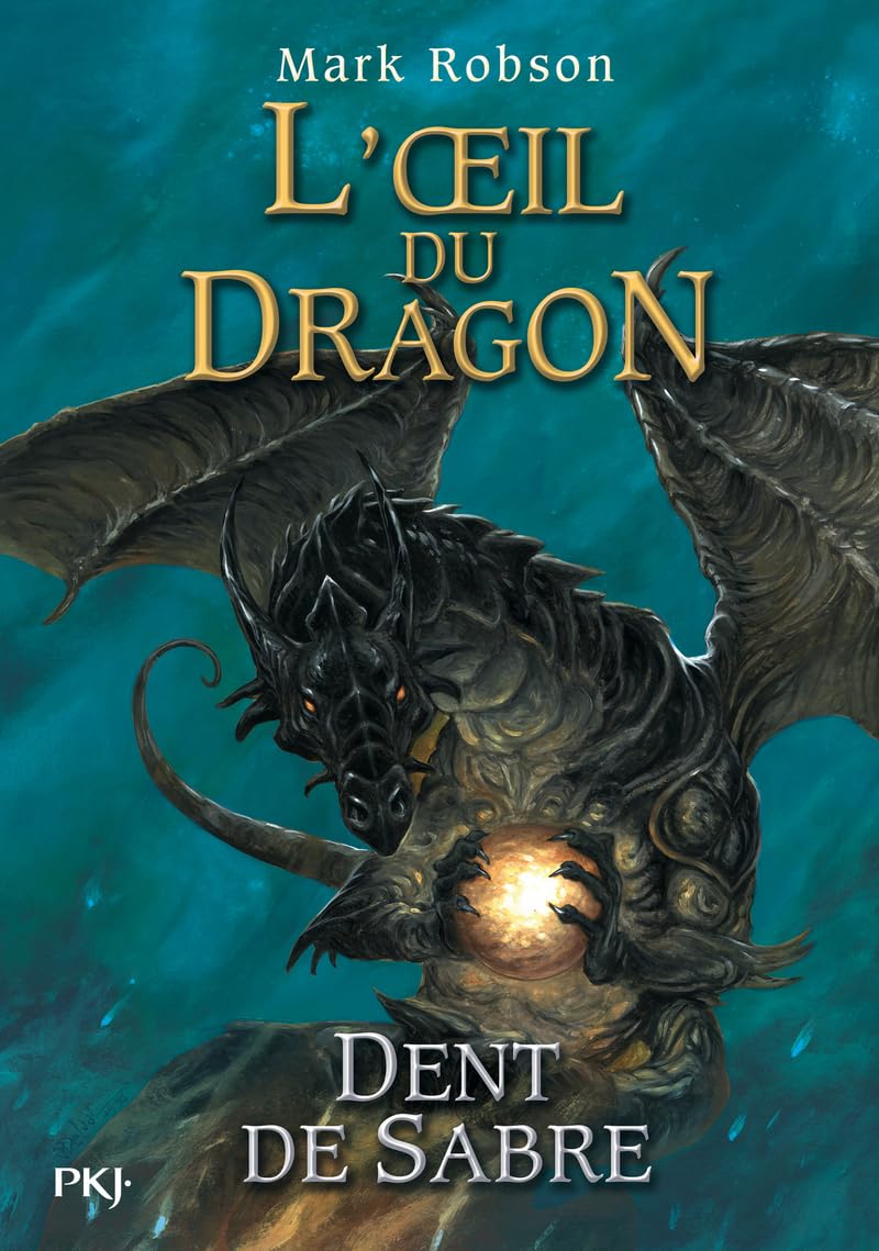 3. L'œil du dragon : Dent de Sabre 9782266191500