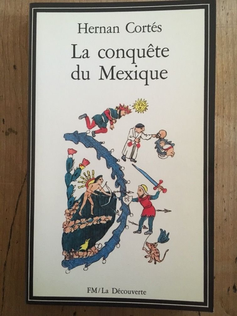 La Conquête du Mexique (La Découverte) 9782707111272