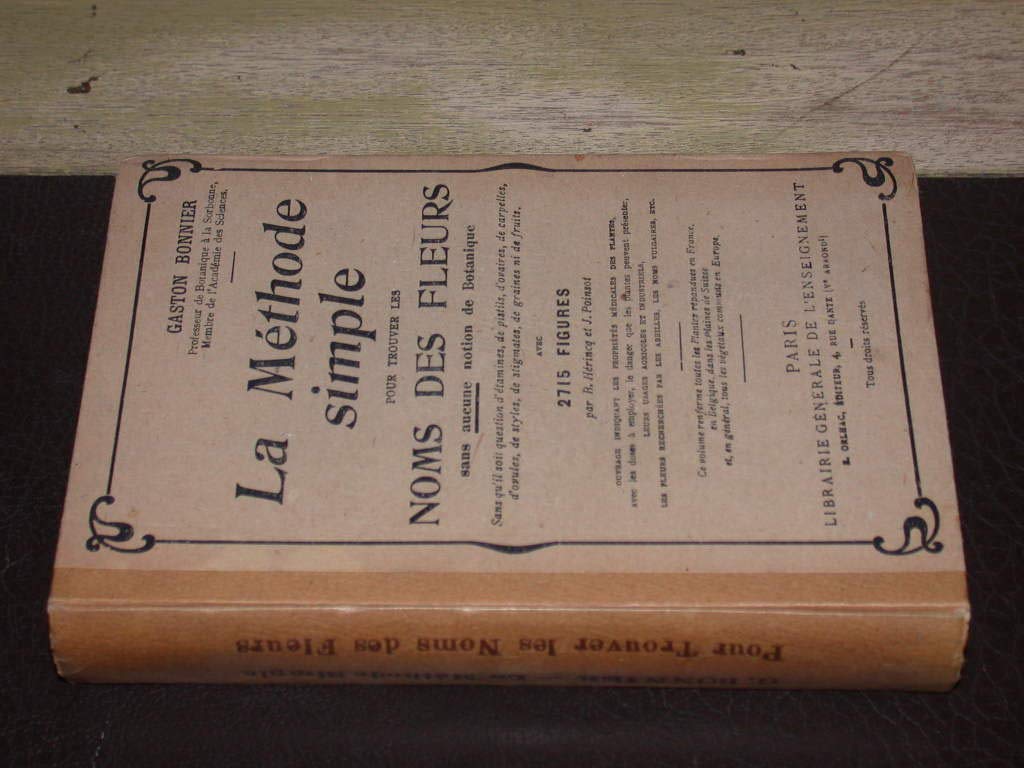 La Méthode simple pour trouver les noms des fleurs sans aucune notion de Botanique 
