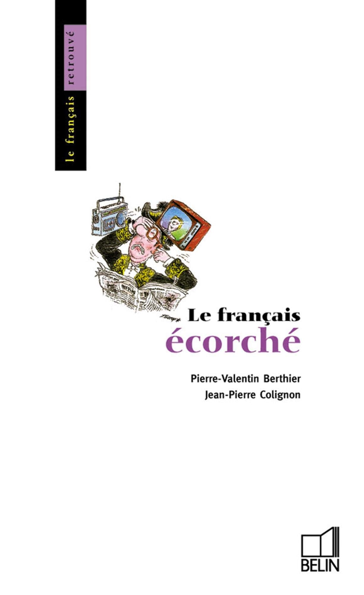 Le Francais Ecorche 9782701110547