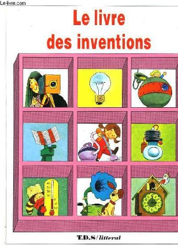 Le livre des inventions 9782876289918
