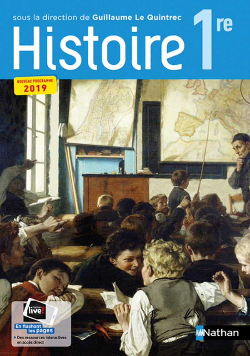 Histoire 1re collection G. Le Quintrec - manuel élève (nouveau programme 2019) 9782091728315