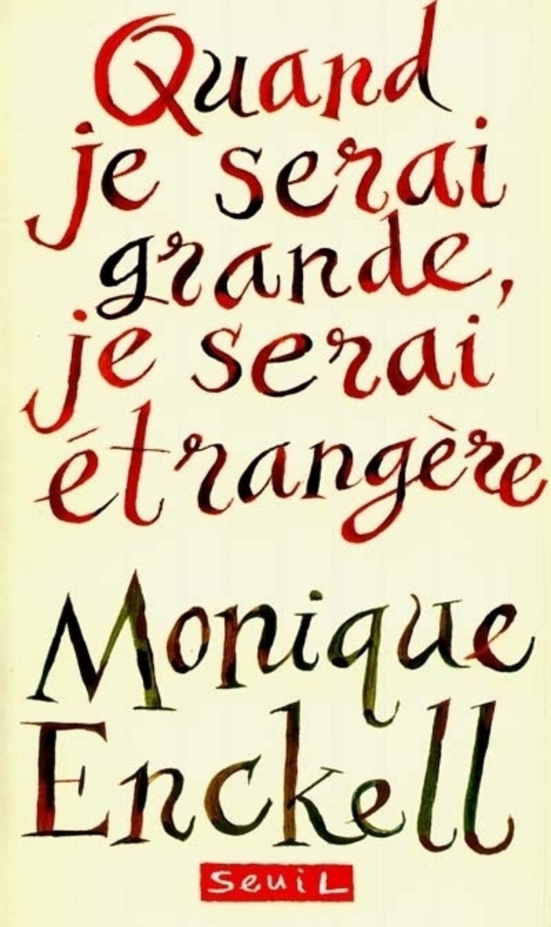 Quand je serai grande, je serai étrangère 9782020368520