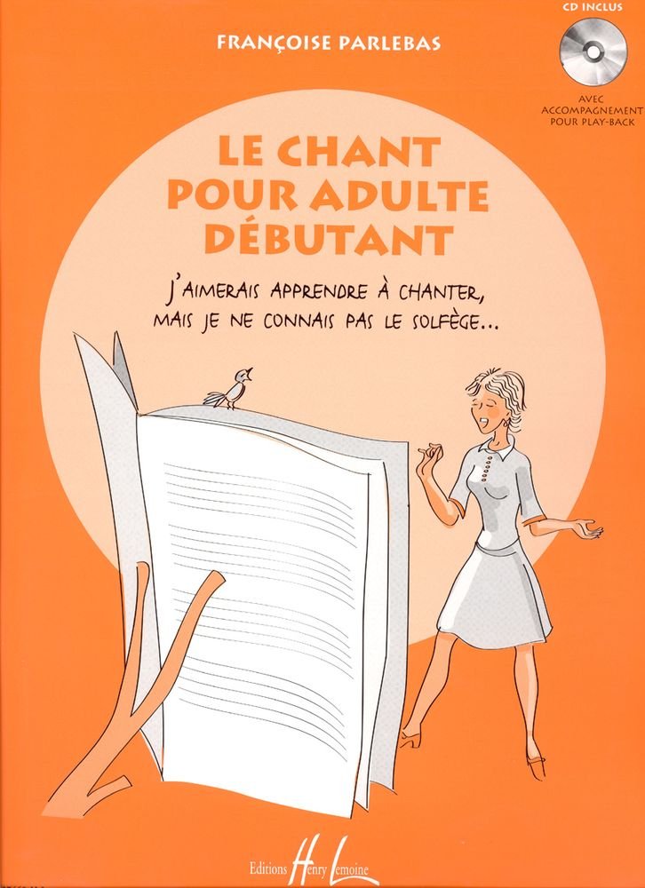 Le Chant pour adulte débutant 9790230974691