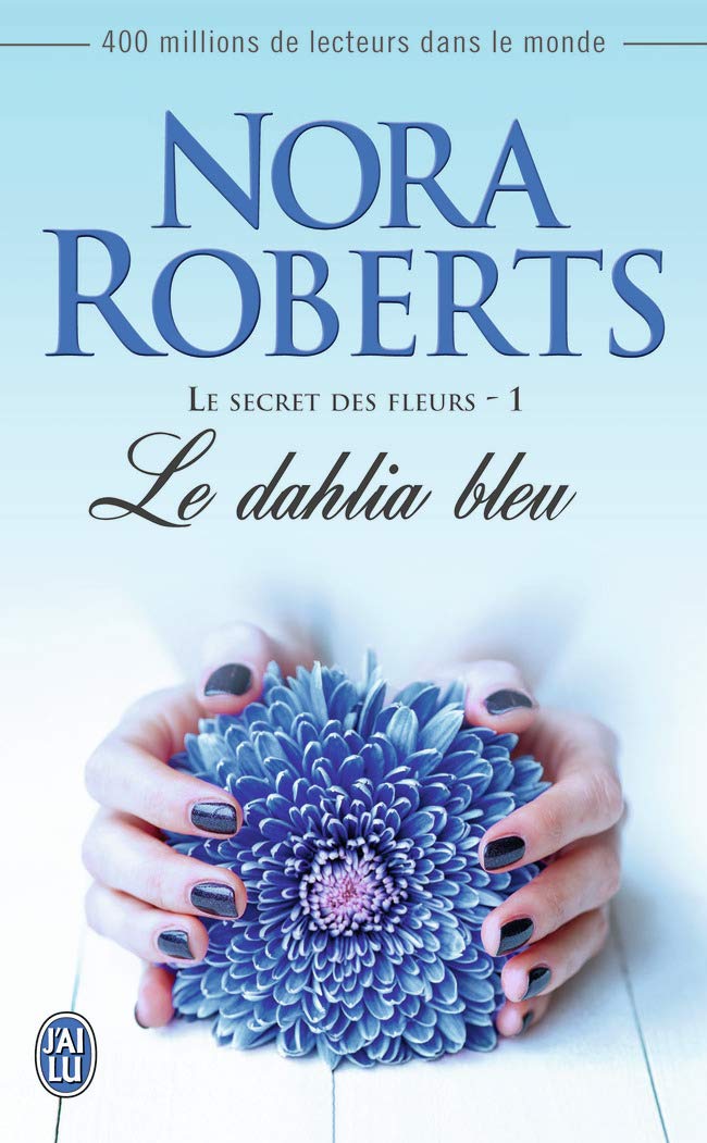 Le secret des fleurs, 1 : Le dahlia bleu 9782290081785