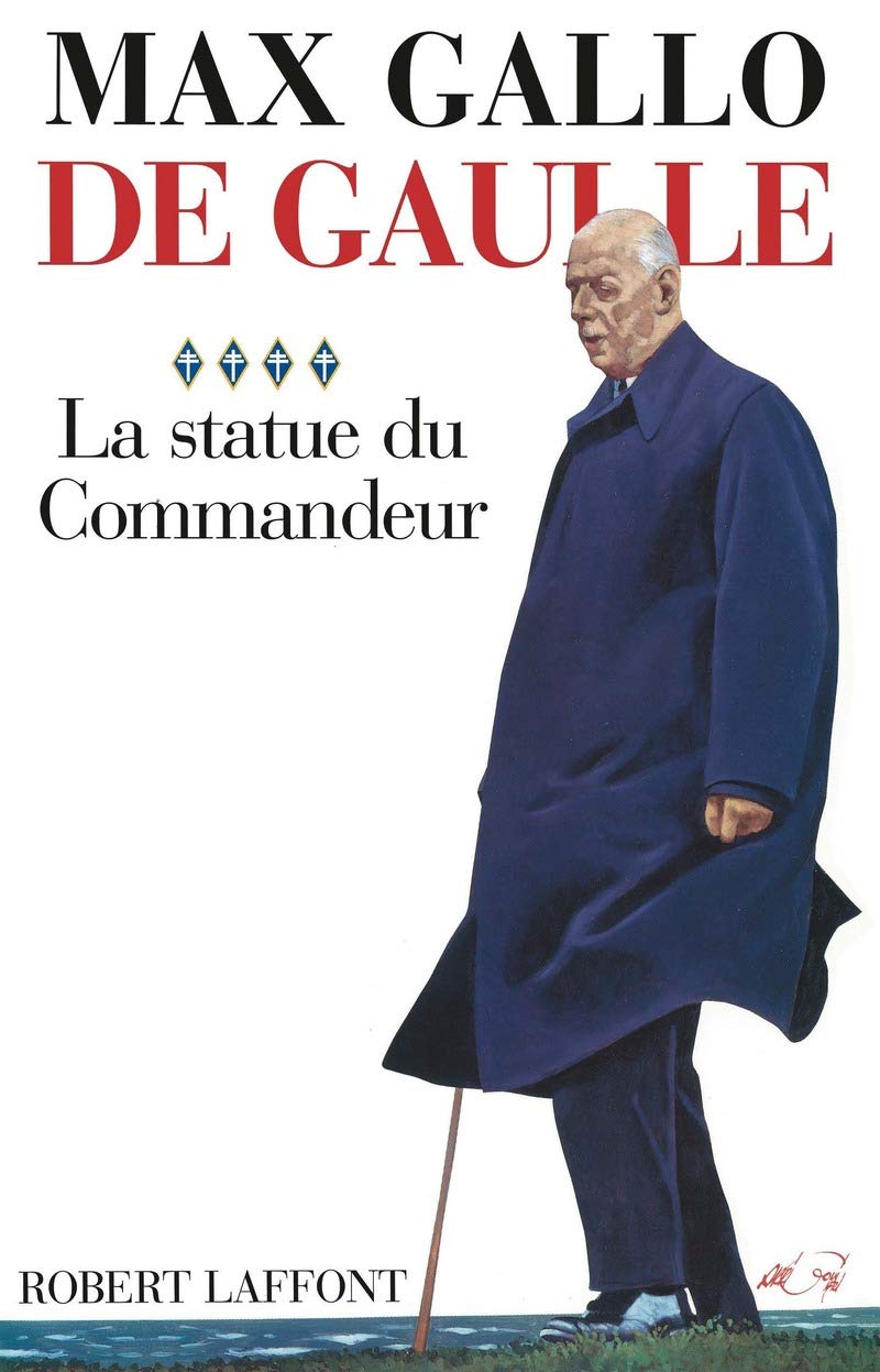 De Gaulle, tome 4 : La statue du commandeur 9782221088012