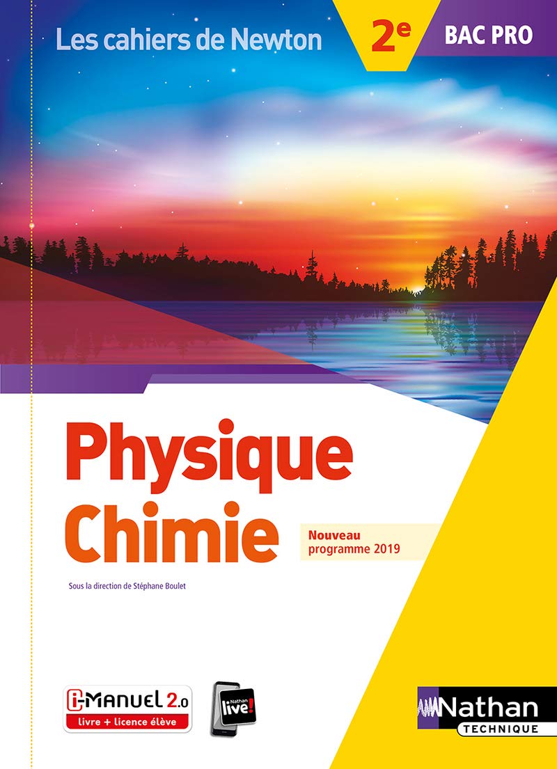 Physique-Chimie - 2de Bac Pro - Coll. Les cahiers de Newton 9782091654096