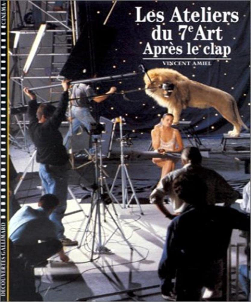 Les Ateliers du 7e art, tome 2 : Après le clap 9782070533060