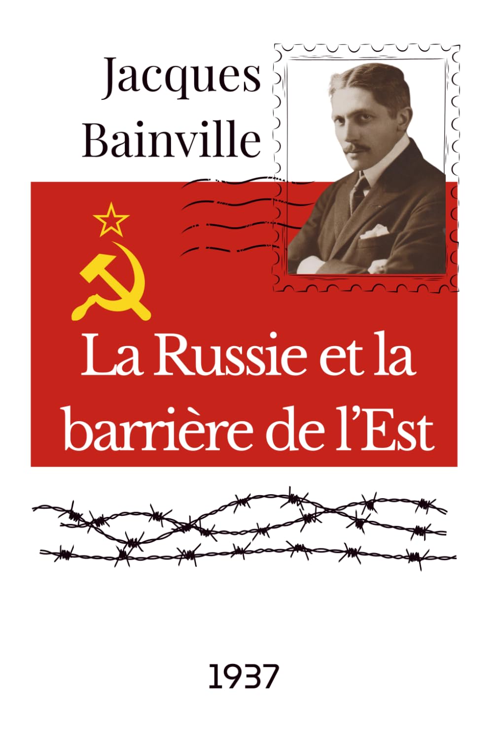 La Russie et la barrière de l’Est 9798276518398
