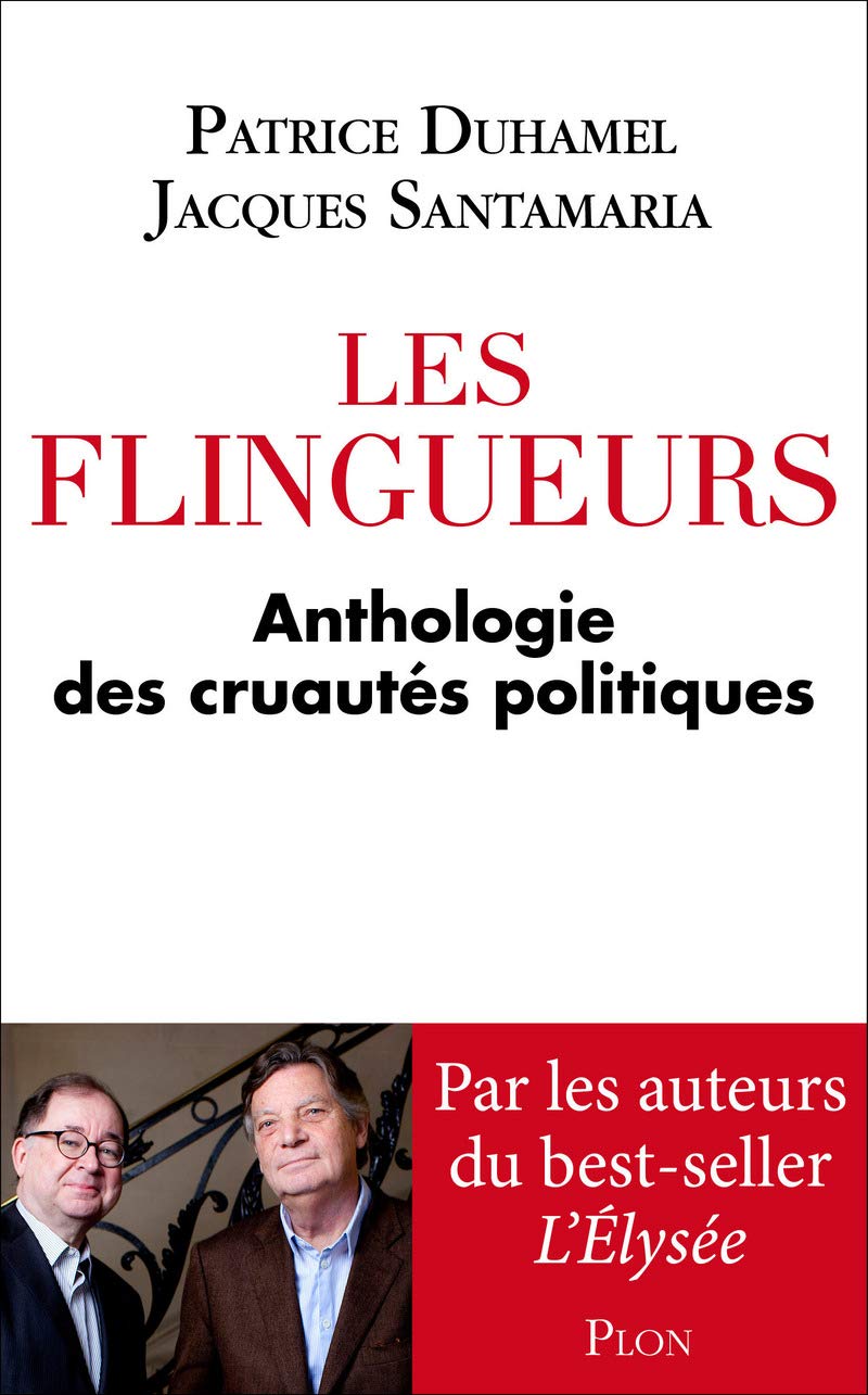 Les flingueurs: Anthologie des cruautés politiques 9782259219143