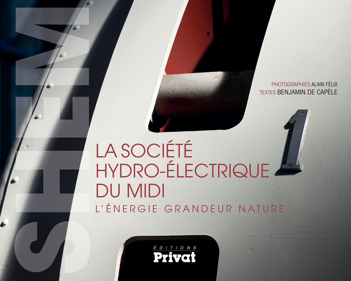 SOCIETE HYDRO ELECTRIQUE DU MIDI 9782708983663