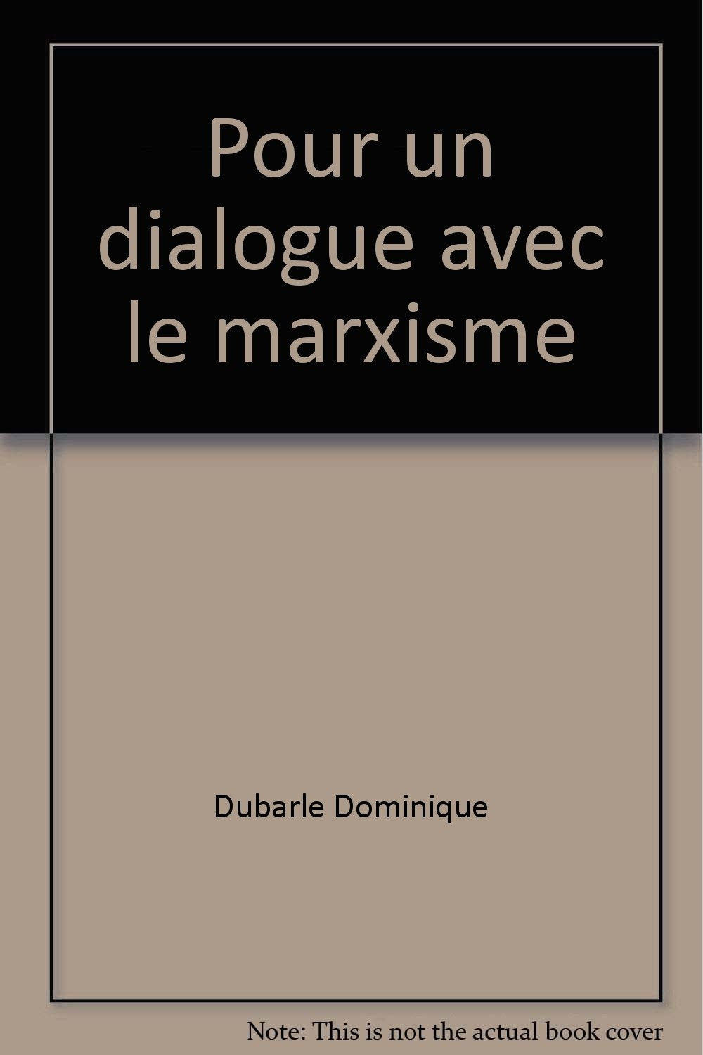 pour le dialogue avec le marxisme 