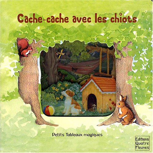 Cache-cache avec les chiots 9782841966646