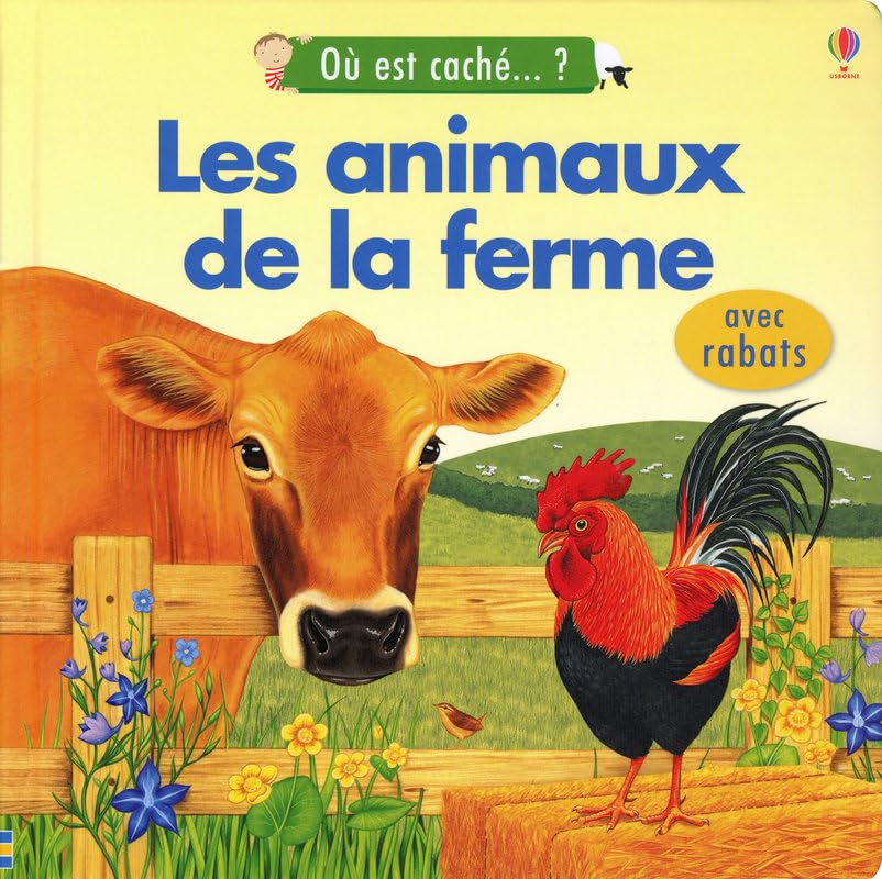 LES ANIMAUX DE LA FERME - OU EST CACHE... ? - AVEC RABATS 9781409513834