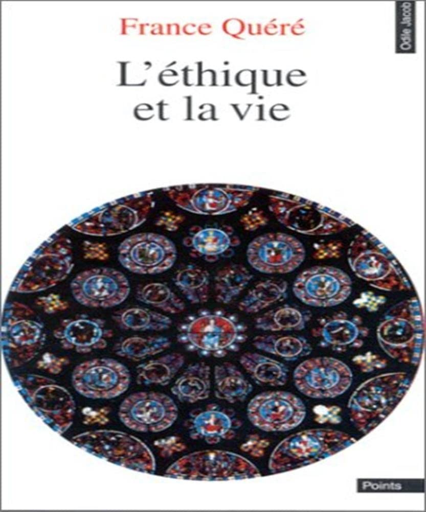 L'éthique et la vie 9782020182553