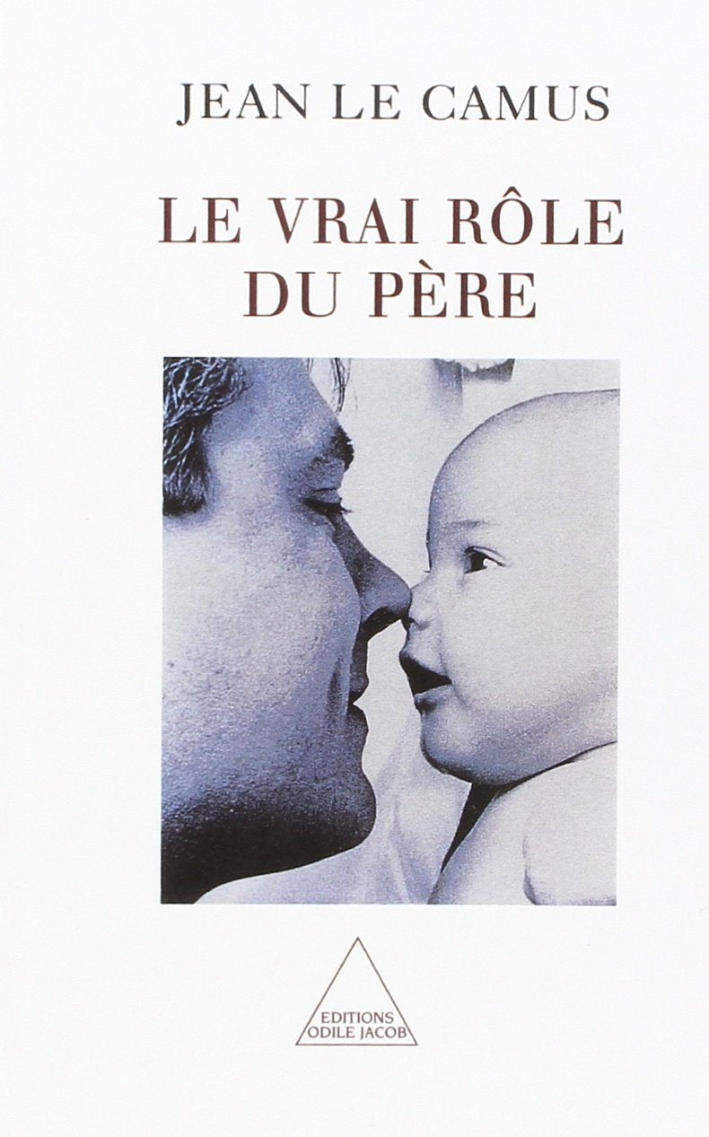 Le vrai rôle du père 9782738107640