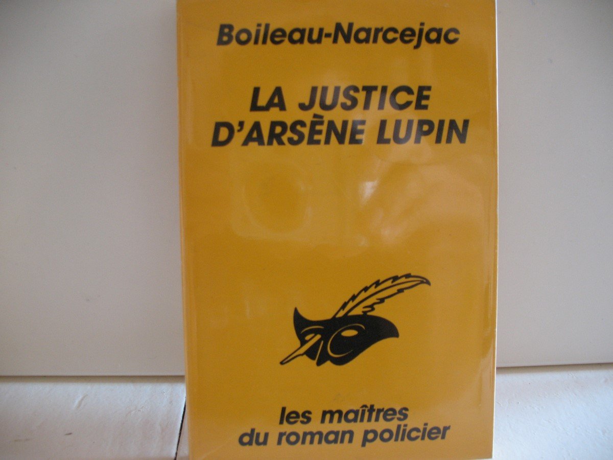 La Justice d'Arsène Lupin 9782702417706