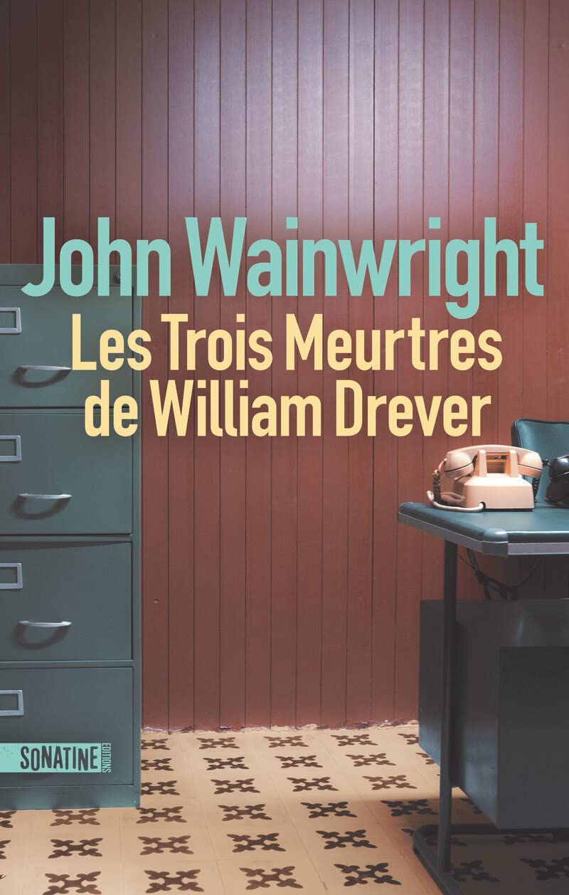 Les Trois Meurtres de William Drever 9782355849343