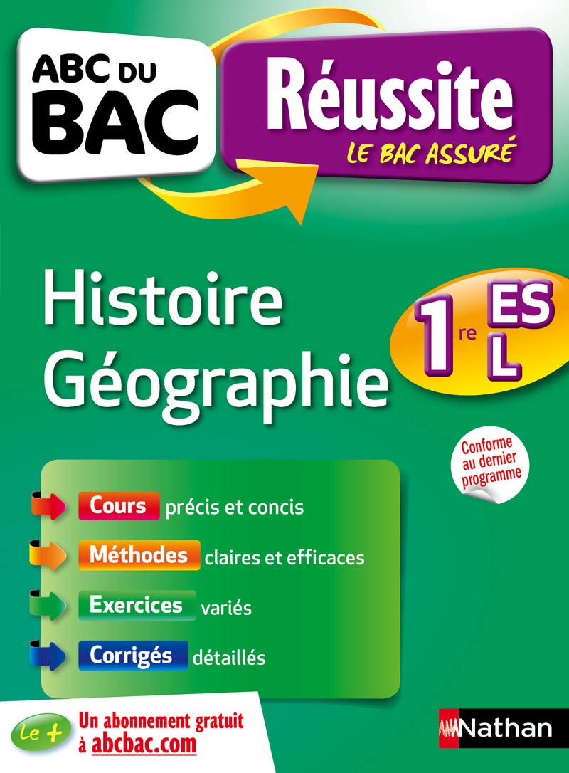ABC du BAC Réussite Histoire-Géographie 1re ES-L - Ancien programme 9782091892047