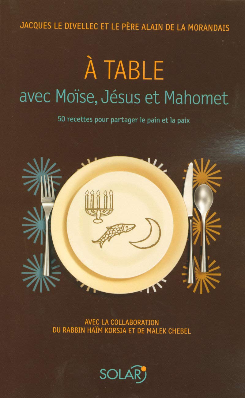 A table avec Moïse, Jésus et Mahomet 9782263041532