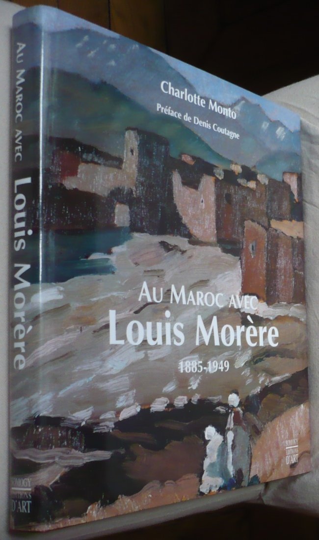 Au Maroc avec Louis Morere, 1885-1949 9782850563805