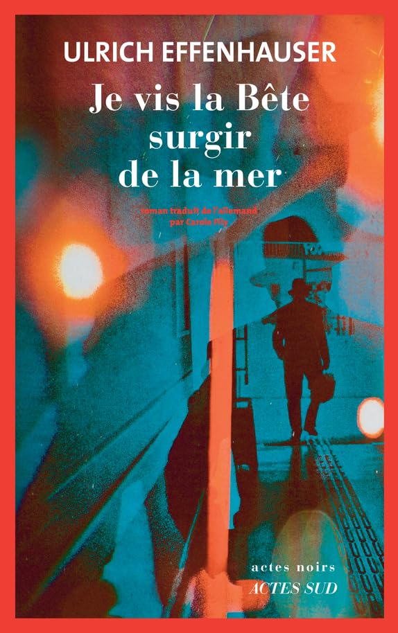 Je vis la Bête surgir de la mer 9782330160852