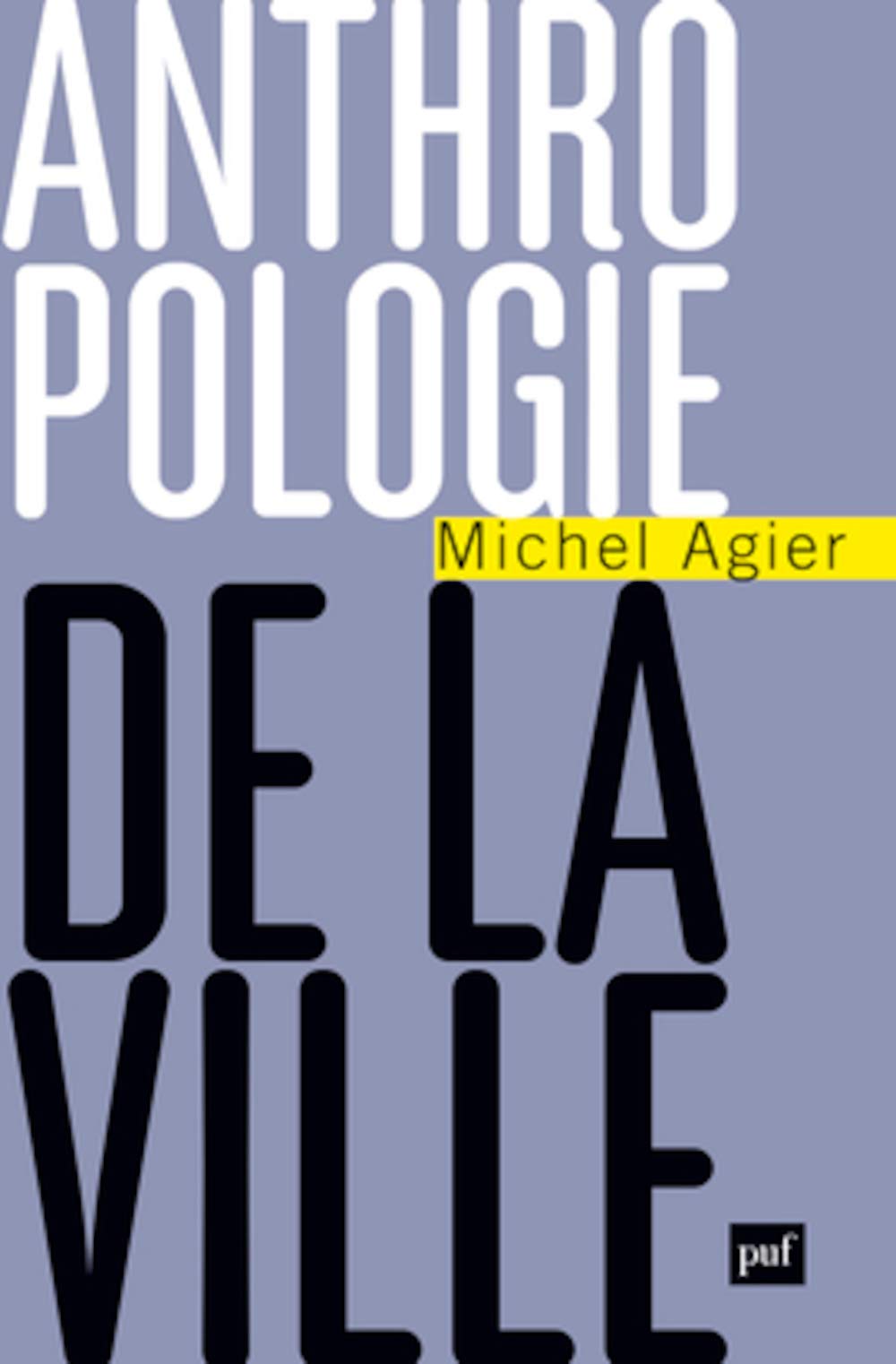 Anthropologie de la ville 9782130634805