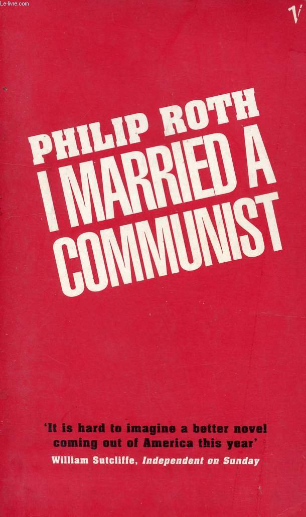I married a communist 9780099288671