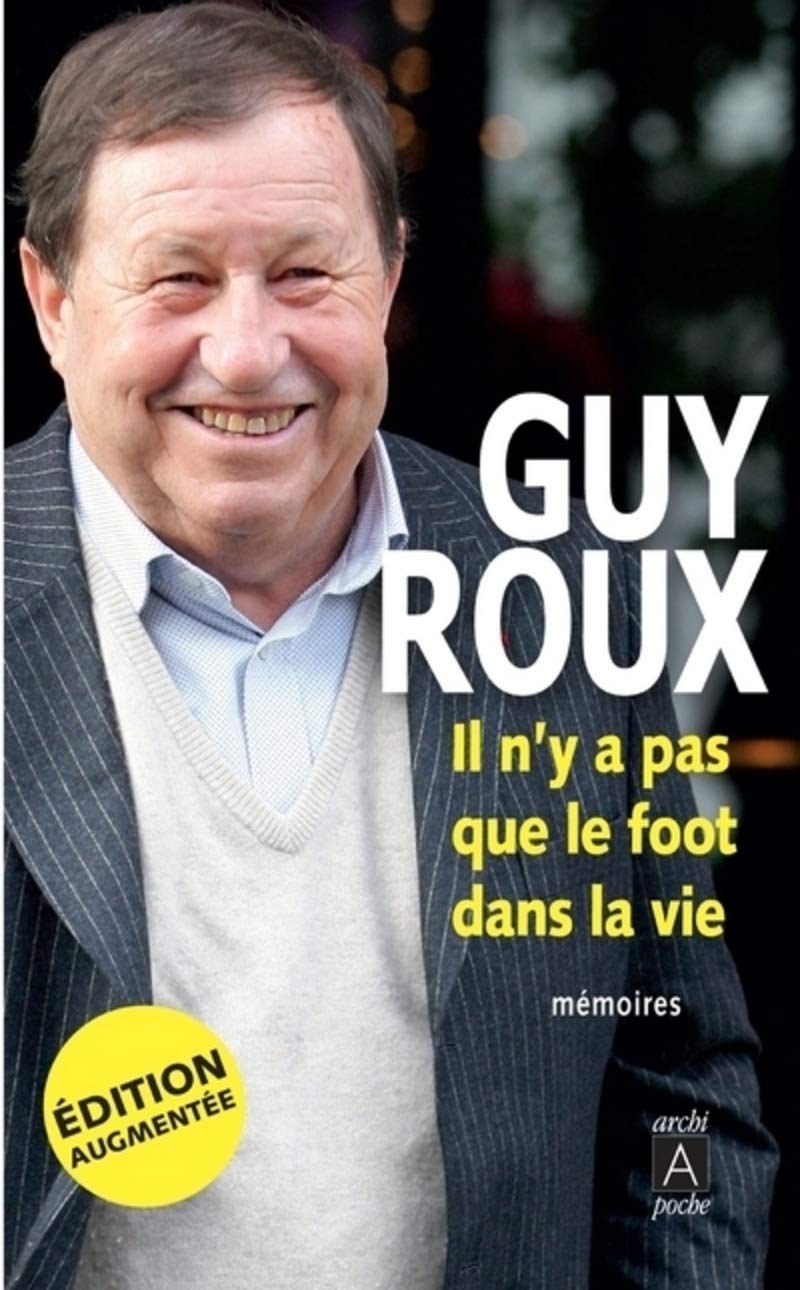 Il n'y a pas que le foot dans la vie 9782352877158